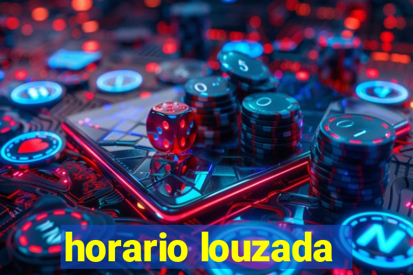 horario louzada